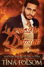 La conqu?te de Damian (Les Vampires Scanguards - Tome 14)