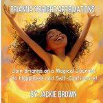 Brianna's Bright Affirmations