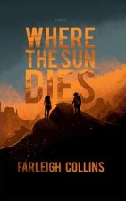 Where the Sun Dies