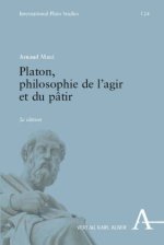 Platon, philosophie de l'agir et du pâtir