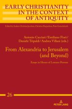 From Alexandria to Jerusalem (and Beyond)
