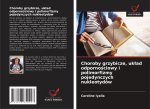 Choroby grzybicze, uklad odpornosciowy i polimorfizmy pojedynczych nukleotydów
