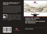 Impact des médias sociaux sur la performance des marques de vêtements