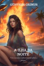 A Ilha da Noite