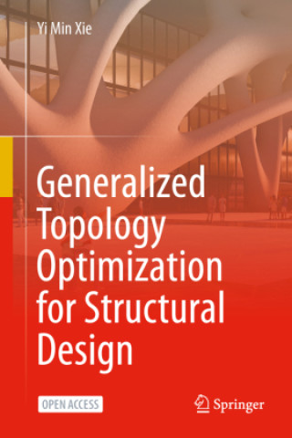 Generalized Topology Optimization for Structural Design