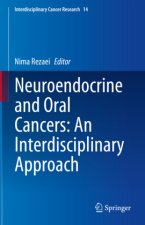 Neuroendocrine and Oral Cancers: An Interdisciplinary Approach