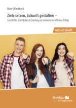Ziele setzen, Zukunft gestalten