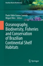 Oceanography, Biodiversity, Fisheries and Conservation of Brazilian Continental Shelf Habitats