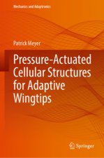 Pressure-Actuated Cellular Structures for Adaptive Wingtips