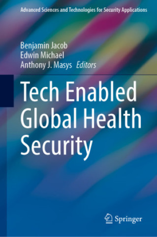 Tech Enabled Global Health Security