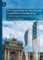 The Organization for Security and Cooperation in Europe at 50: Conflict Management During and After the Cold War