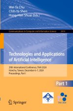 Technologies and Applications of Artificial Intelligence