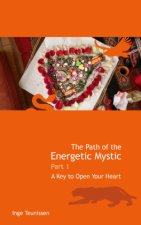 The Path of the Energetic Mystic