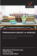 Podnoszenie jakosci w edukacji