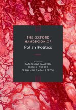 Oxford Handbook of Polish Politics