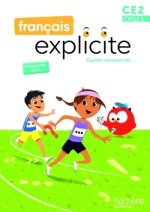 Français Explicite CE2 - Guide ressources - Ed. 2025