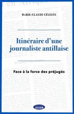 Itinéraire d'une journaliste antillaise