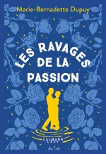 Le Moulin du Loup, T5 - Les Ravages de la passion