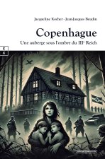 COPENHAGUE : UNE AUBERGE SOUS L'OMBRE DU IIIE REICH