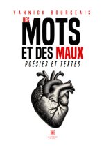 Des mots et des maux - Poésies et textes