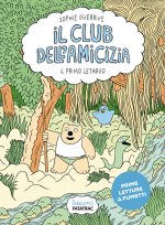primo letargo. Il club dell'amicizia