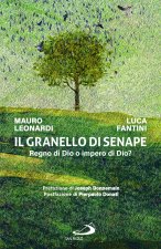 granello di senape. Regno di Dio o impero di Dio?