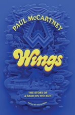 WINGS THE STORY OF A BAND ON THE RUN