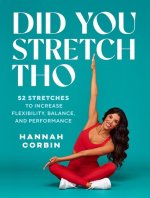 DID YOU STRETCH THO