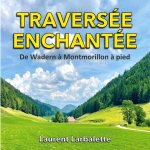 TRAVERSEE ENCHANTEE