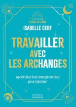 Travailler avec les archanges