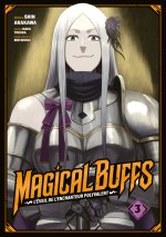 Magical Buffs : L'éveil de l'enchanteur polyvalent