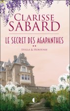 Le secret des Agapanthes : Stella et Hortense