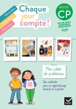 Chaque jour compte - Maths CP - Ed. 2025 - Cahier de problèmes