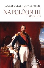 Napoléon III, l'Empereur du renouveau français