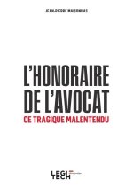 L'honoraire de l'avocat, ce tragique malentendu