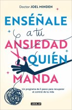 EnseŃAle A Tu Ansiedad Quien Manda