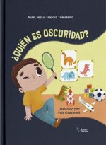 żQuien Es Oscuridad?