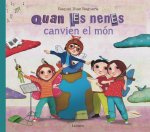 Quan Les Nenes Canvien El Mon