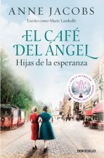 El Cafe Del Angel Hijas De La Esperanza Cafe Del Angel 3