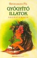 Gyógyító illatok