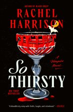 SO THIRSTY
