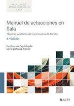 Manual de actuaciones en Sala. Técnicas prácticas de los procesos de familia