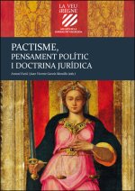 (IV).PACTISME, PENSAMENT POLÍTIC I DOCTRINA JURÍDICA