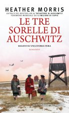 tre sorelle di Auschwitz