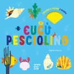 Cucù pesciolino. Solleva il feltro e scopri