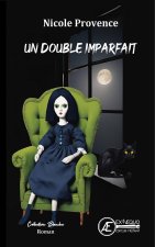UN DOUBLE IMPARFAIT