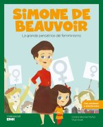 Simone de Beauvoir. La grande pensatrice del femminismo