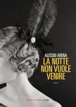notte non vuole venire