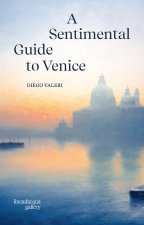 sentimental guide to Venice