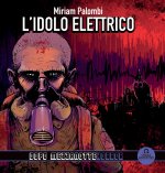 idolo elettrico. Dopo mezzanotte